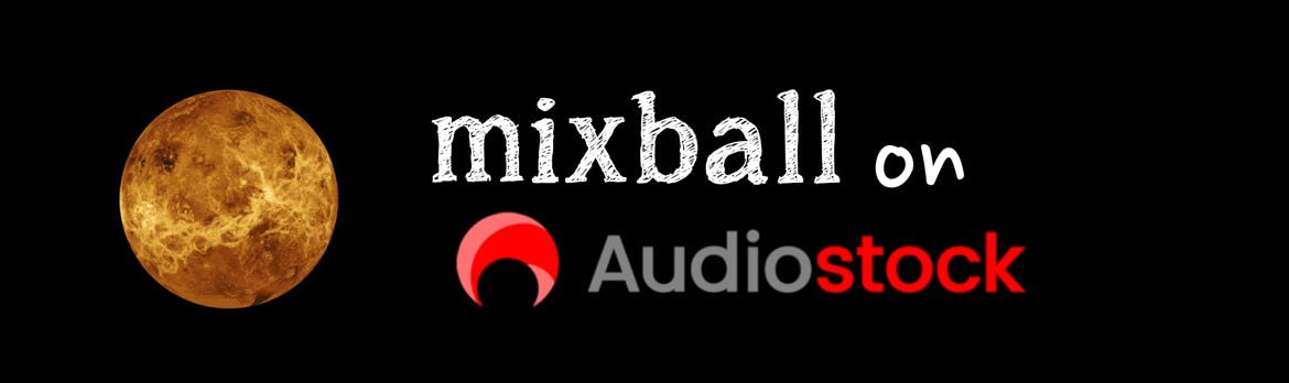 Audiostockにて動画サイト等に使えるmixball楽曲を販売中。